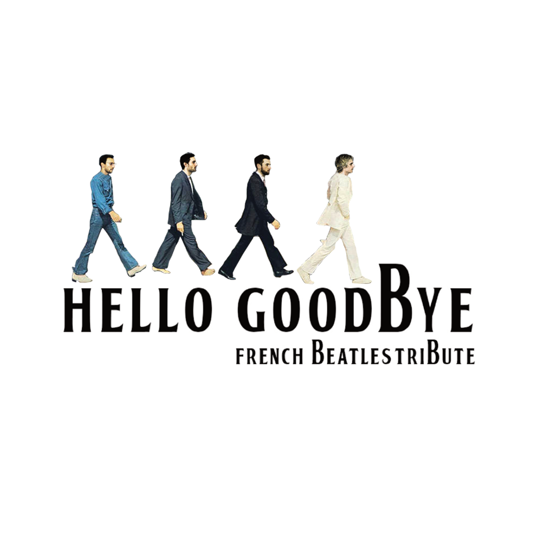 Hello Goodbye (Tribute The Beatles)
